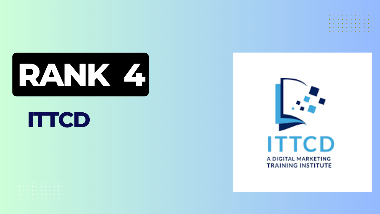 rank 4 ITTCD one of the best digital marketing institute in delhi featured image