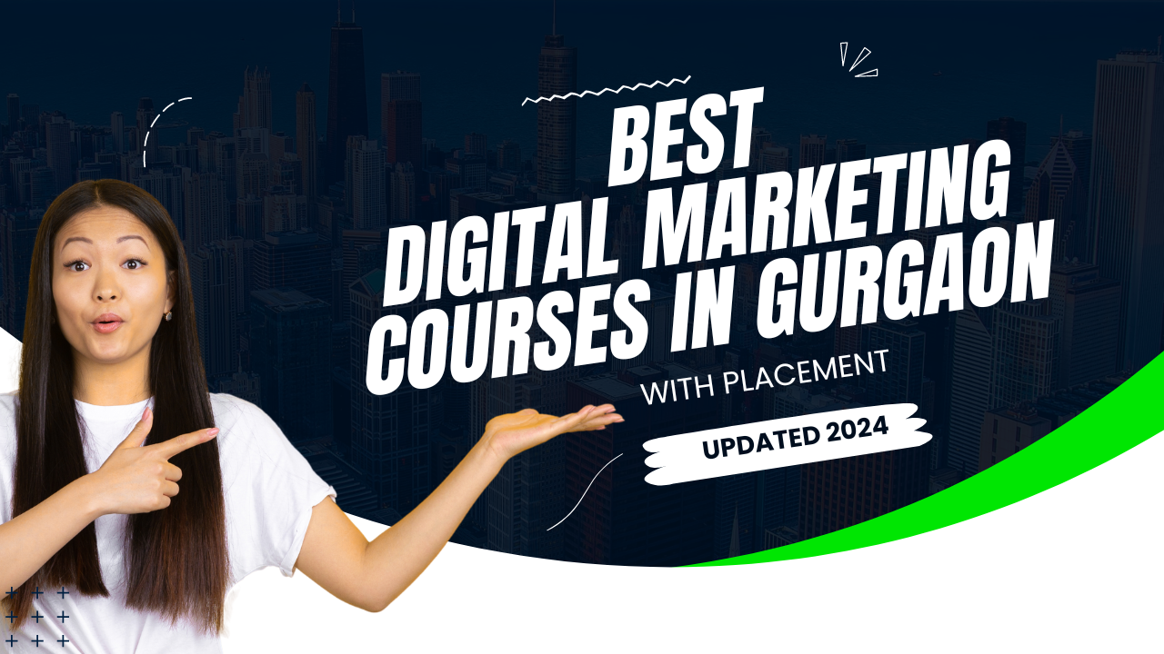 Best Digital Marketing Courses In Gurgaon with Placement featured image