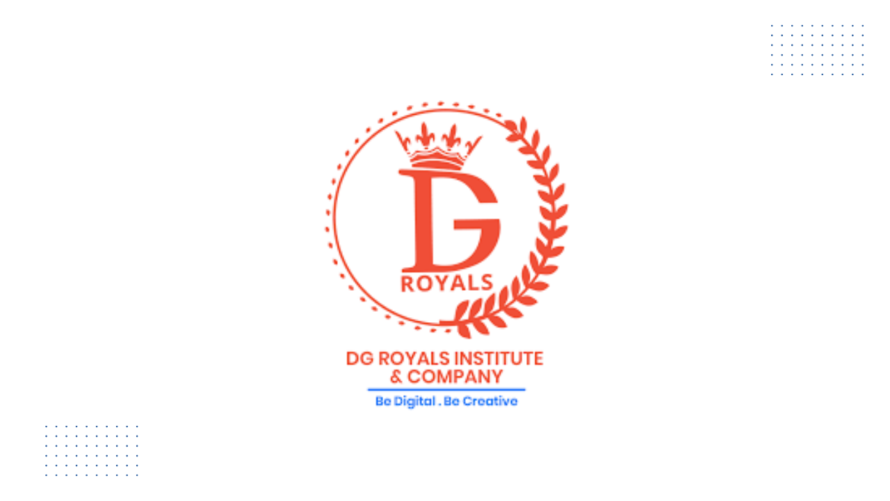 DG Royals Digital Marketing Course in Mahipalpur