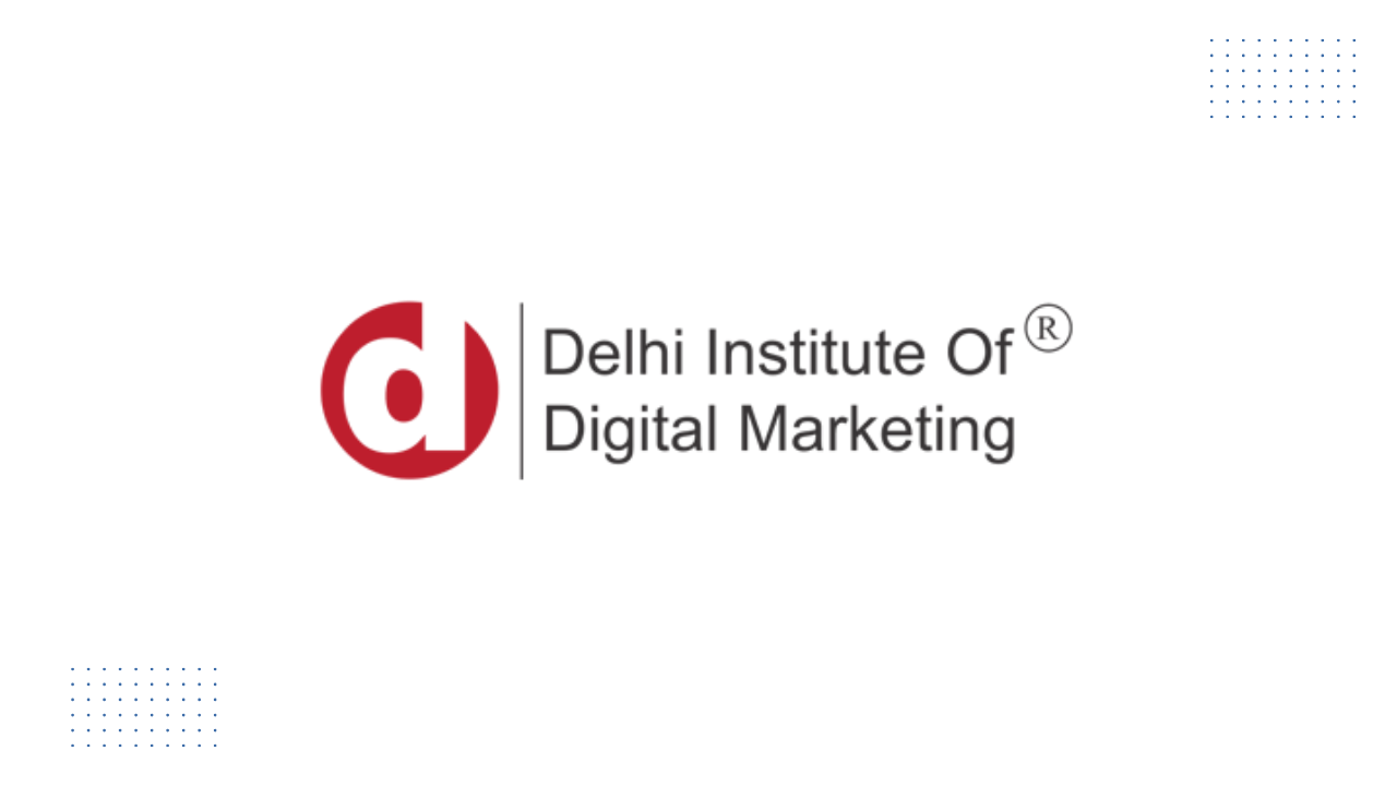 DIDM Digital Marketing Course in Mahipalpur
