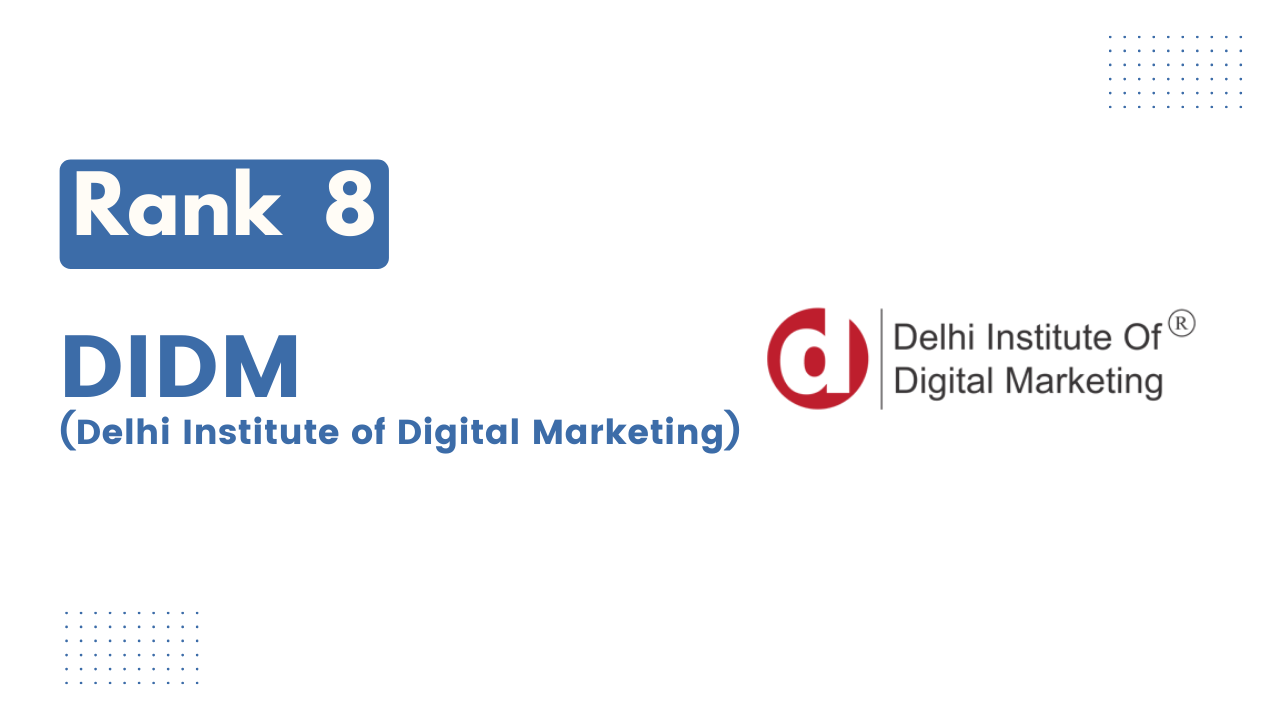 DIDM Rank 8 Digital Marketing Course in Saket